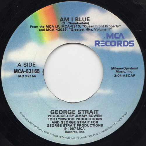 George Strait - Am I Blue - MCA Records - MCA-53165 - 7", Single, Glo 1155962466