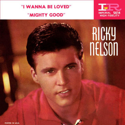 Ricky Nelson (2) - Mighty Good - Imperial - 5614 - 7" 1156427602
