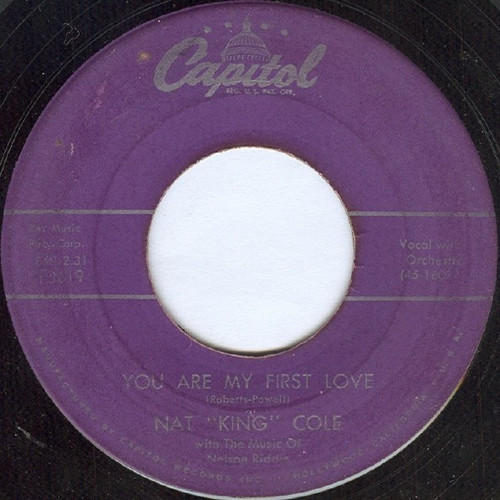 Nat King Cole - You Are My First Love / Ballerina - Capitol Records - F3619 - 7", Single 1156427806