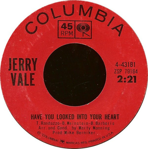 Jerry Vale - Have You Looked Into Your Heart - Columbia - 4-43181 - 7" 1156432820