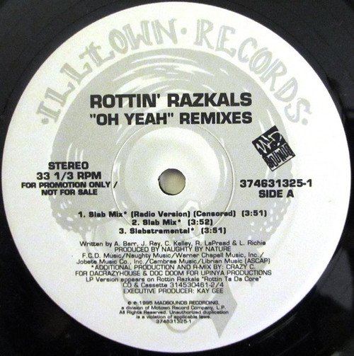 Rottin' Razkals* - Oh Yeah (Remixes) (12", Promo)