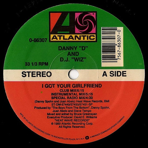 Danny "D" & D.J. "Wiz" - I Got Your Girlfriend - Atlantic - 0-86307 - 12" 1156767426