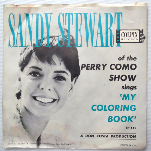 Sandy Stewart (2) - My Coloring Book - Colpix Records - CP 669 - 7", Single 1156884026