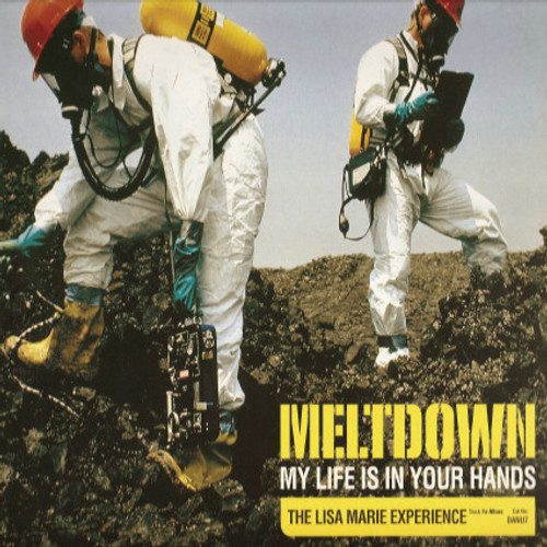 Meltdown - My Life Is In Your Hands (12")