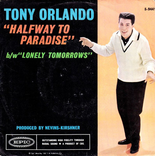 Tony Orlando - Halfway To Paradise / Lonely Tomorrows (7", Single, Styrene, Ter)