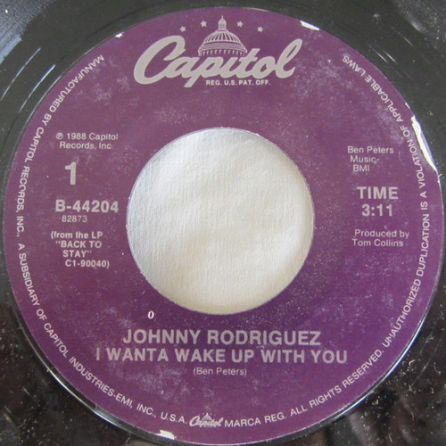 Johnny Rodriguez (4) - I Wanta Wake Up With You / Someday I'm Gonna Finish Leaving You - Capitol Records - B-44204 - 7" 1160607643