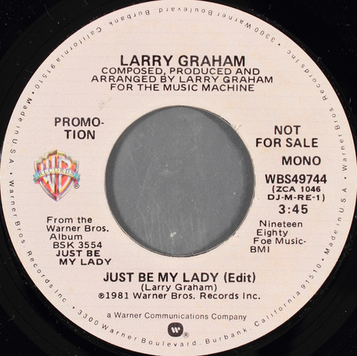 Larry Graham - Just Be My Lady - Warner Bros. Records - WBS49744 - 7", Single, Mono, Promo 1160614653