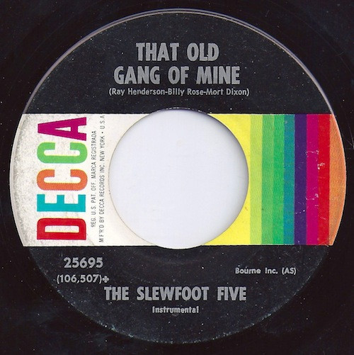 The Slewfoot Five* - Wabash Blues (7", Glo)