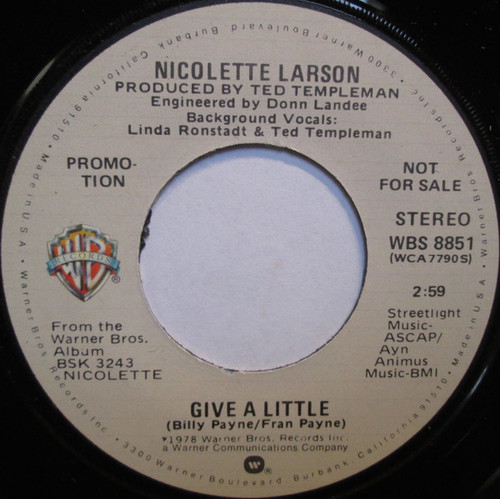 Nicolette Larson - Give A Little - Warner Bros. Records - WBS 8851 - 7", Mono, Promo 1161817909