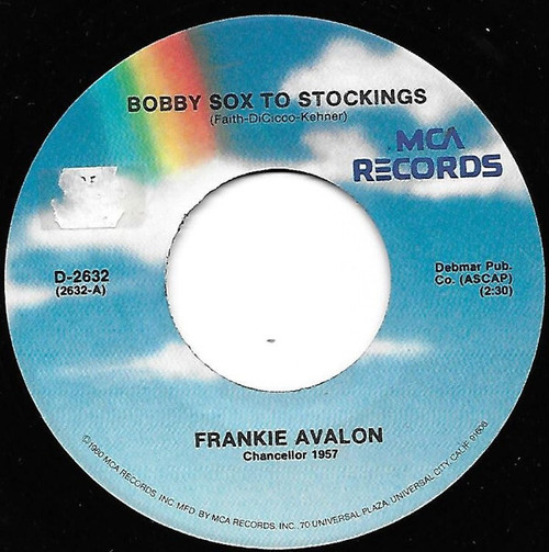 Frankie Avalon - Bobby Sox To Stockings - MCA Records - D-2632 - 7", Single, RE 1161834228