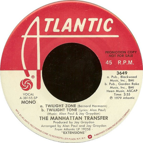 The Manhattan Transfer - Twilight Zone - Atlantic - 3649 - 7", Mono, Promo 1162217288