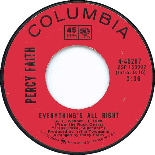 Percy Faith - Everything's All Right / I Don't Know How To Love Him - Columbia - 4-45297 - 7", Single 1162287546