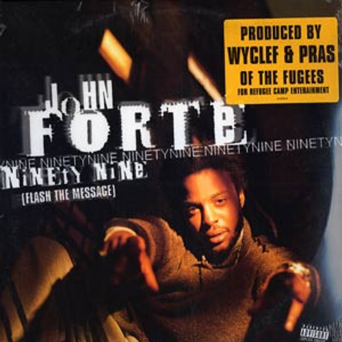 John Forte - Ninety Nine (Flash The Message) (12")