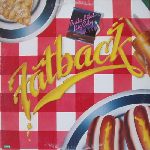 The Fatback Band - Brite Lites, Big City - Spring Records, Polydor - SP-1-6721, 2391 387 - LP, Album 1164048962