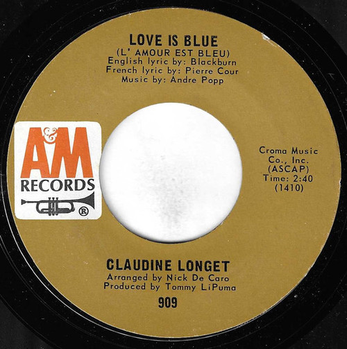 Claudine Longet - Love Is Blue = L'amour Est Bleu / Think Of Rain (7", Single, Styrene, Ter)