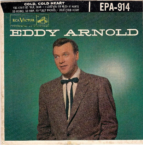 Eddy Arnold - Cold, Cold Heart - RCA Victor - EPA 914 - 7", EP 1164354637