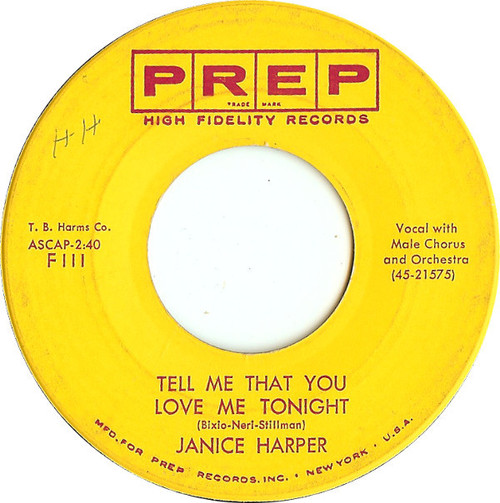 Janice Harper - Tell Me That You Love Me Tonight / Bon Voyage - Prep Records - F111 - 7" 1164399912