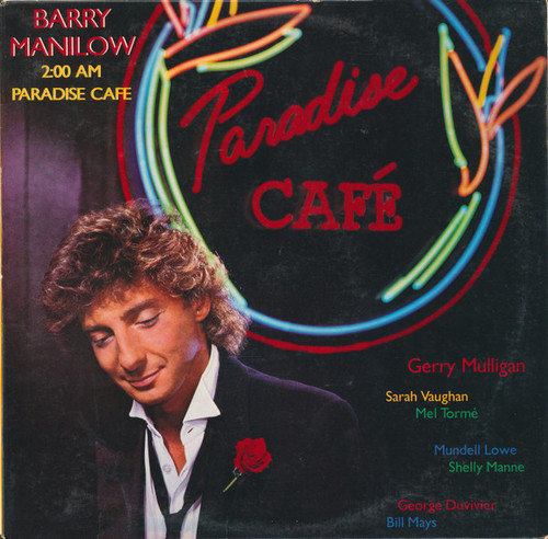 Barry Manilow - 2:00 AM Paradise Cafe - Arista - AL 8-8254 - LP, Album 1164525934