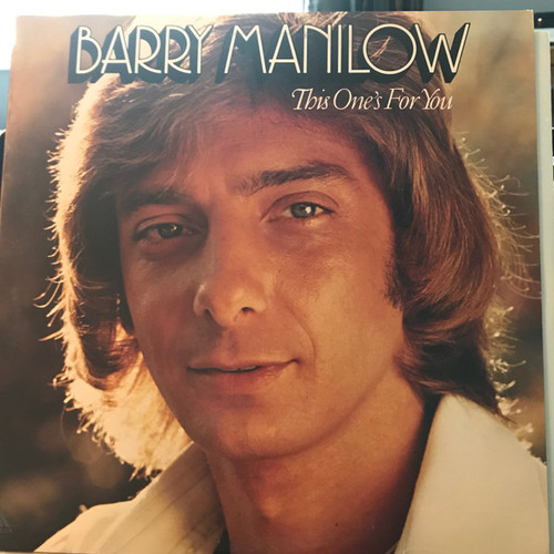 Barry Manilow - This One's For You - Arista - AL 4090 - LP, Album, CTH 1164530081