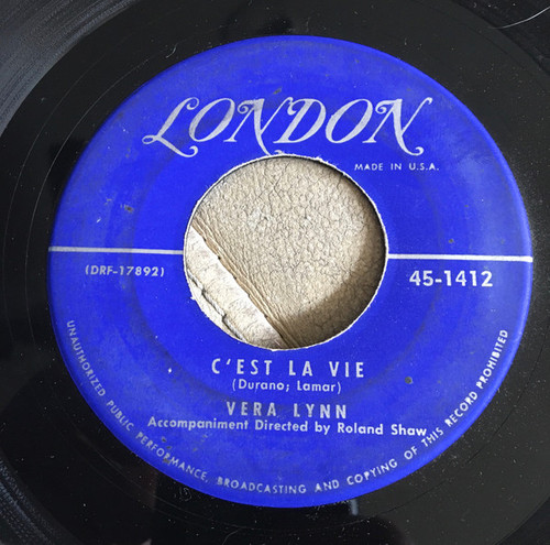 Vera Lynn - C'est La Vie / If You Love Me (Really Love Me) - London Records - 45-1412 - 7", Single 1164861986