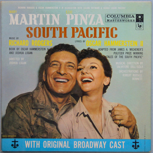 Rodgers & Hammerstein / Featuring Mary Martin, Ezio Pinza With "South Pacific" Original Broadway Cast - South Pacific - Columbia Masterworks - OL 4180 - LP, Album, Mono, RE, Pit 1164864967