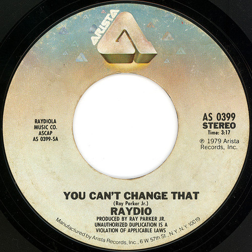 Raydio - You Can't Change That - Arista - AS 0399 - 7", Single 1164965508