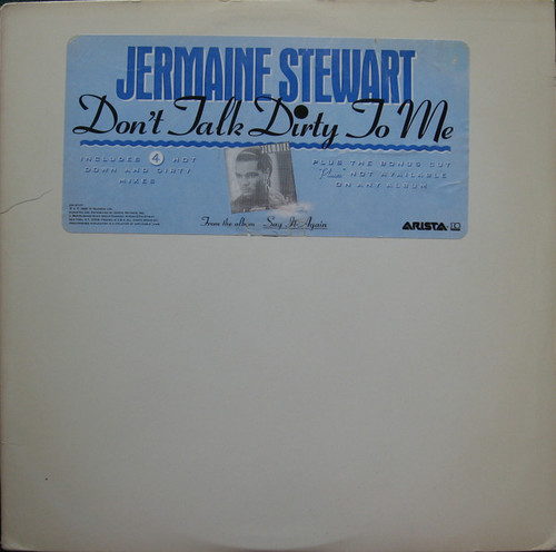 Jermaine Stewart - Don't Talk Dirty To Me - Arista - AD1-9747 - 12" 1164980028