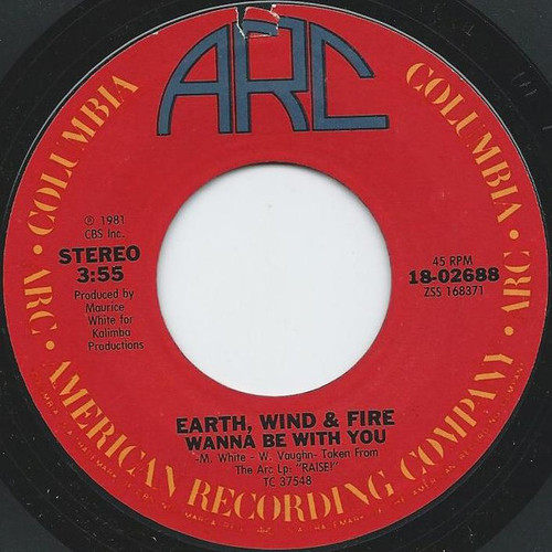 Earth, Wind & Fire - Wanna Be With You (7", Single, Styrene)