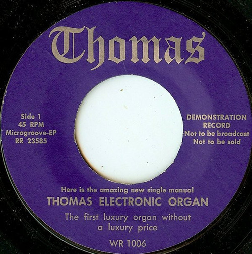 No Artist - Here Is The Amazing New Single Manual Thomas Electric Organ - Thomas (3) - WR 1006 - 7", Promo 1164997805