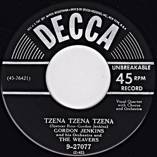Gordon Jenkins And His Orchestra And The Weavers - Tzena Tzena Tzena - Decca - 9-27077 - 7" 1164998255