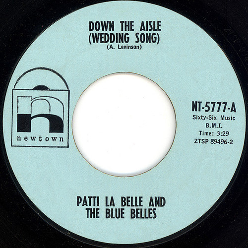 Patti LaBelle And The Bluebells - Down The Aisle (Wedding Song) / C'Est La Vie (So Goes Life) - Newtown - NT-5777 - 7", Single, Mono, Styrene, Bri 1165272651