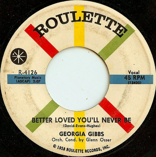 Georgia Gibbs - Better Loved You'll Never Be - Roulette - R-4126 - 7", Single 1165276614