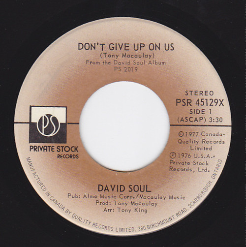 David Soul - Don't Give Up On Us - Private Stock - PSR 45129X - 7" 1165310493