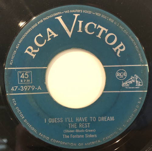 The Fontane Sisters - I Guess I'll Have To Dream The Rest / Tennessee Waltz - RCA Victor - 47-3979 - 7", Single 1165363268