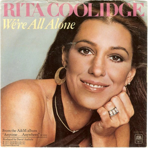 Rita Coolidge - We're All Alone / Southern Lady - A&M Records, A&M Records - AM1965, 1965-S - 7", Single, Styrene, Ter 1165436326
