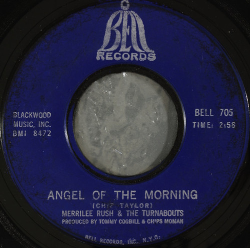 Merrilee Rush & The Turnabouts* - Angel Of The Morning / Reap What You Sow (7", Styrene, Bes)
