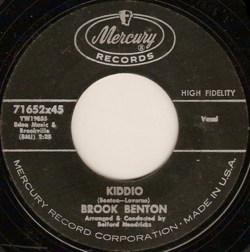 Brook Benton - Kiddio / The Same One - Mercury - 71652x45 - 7", Single, Mono, Styrene 1165438895