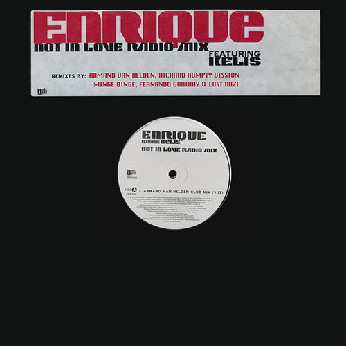 Enrique* Featuring Kelis - Not In Love (Radio Mix) (2x12", Promo)