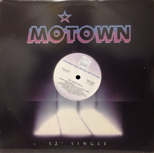 The Good Girls - Your Sweetness - Motown - L33-17911 - 12", Promo 1166794050