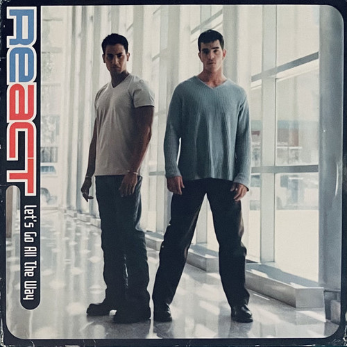 React (3) - Let's Go All The Way (12")