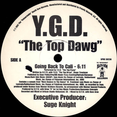 Y.G.D. The Top Dawg* - Going Back To Cali (12", Promo)