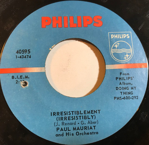 Paul Mauriat And His Orchestra - Irresistiblement (Irresistibly) / Sweet Charity - Philips - 40595 - 7" 1169336371