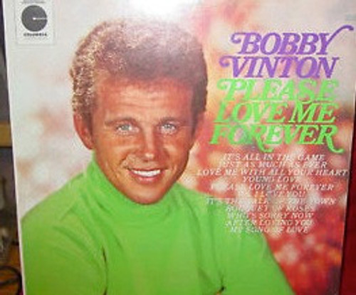 Bobby Vinton - Please Love Me Forever - Columbia Limited Edition - LE 10052 - LP, Album, RE 1169337245
