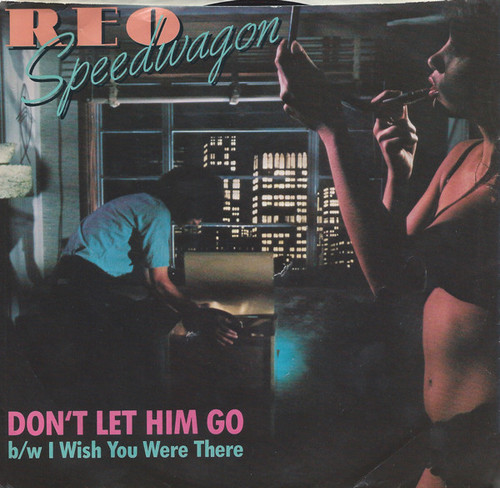 REO Speedwagon - Don't Let Him Go - Epic - 19-02127 - 7", Single, Styrene 1169346431