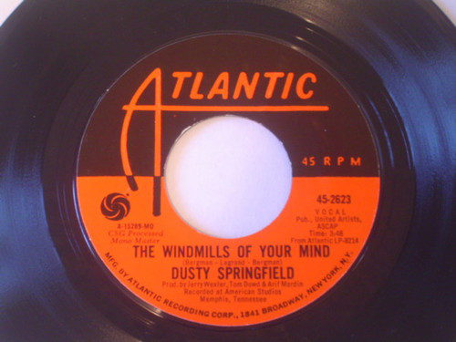 Dusty Springfield - The Windmills Of Your Mind - Atlantic - 45-2623 - 7", Single, Styrene, Mon 1171041546