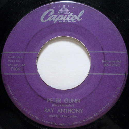 Ray Anthony & His Orchestra - Peter Gunn - Capitol Records - F4041 - 7", Single 1171052010