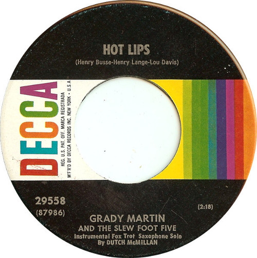 Grady Martin And The Slew Foot Five - Hot Lips / Singin' The Blues Till My Daddy Comes Home - Decca - 29558 - 7", RE, Glo 1171536487