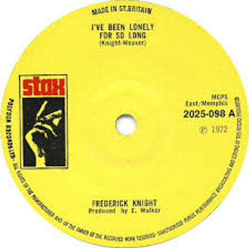 Frederick Knight - I've Been Lonely For So Long (7", Single, Sol)