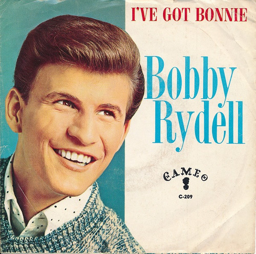 Bobby Rydell - I've Got Bonnie - Cameo - C-209 - 7", Single 1171928134