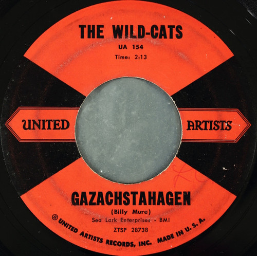 The Wild-Cats - Gazachstahagen - United Artists Records - UA 154 - 7", Mono 1171928568